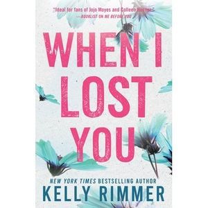 When I Lost You -- Kelly Rimmer